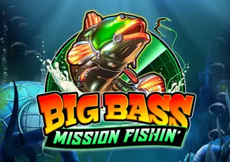 Big Bass Mission Fishin’ 