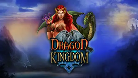Dragon Kingdom 