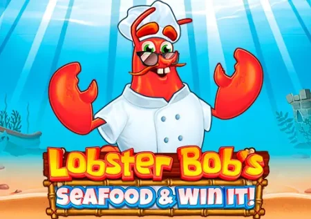 Lobster Bob’s Sea Food and Win It 