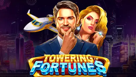 Towering Fortunes 